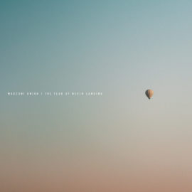 Marconi Union – New Album and Single | The Fear of Never Landing